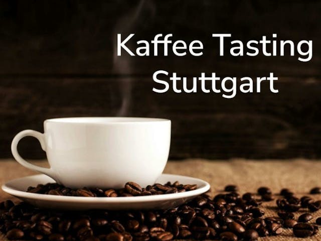 Kaffee Tasting , Tastingbar Bad Cannstatt (Hotel Spahr)